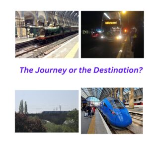 Pictures of various trains. Heading - The Journey or the Destination